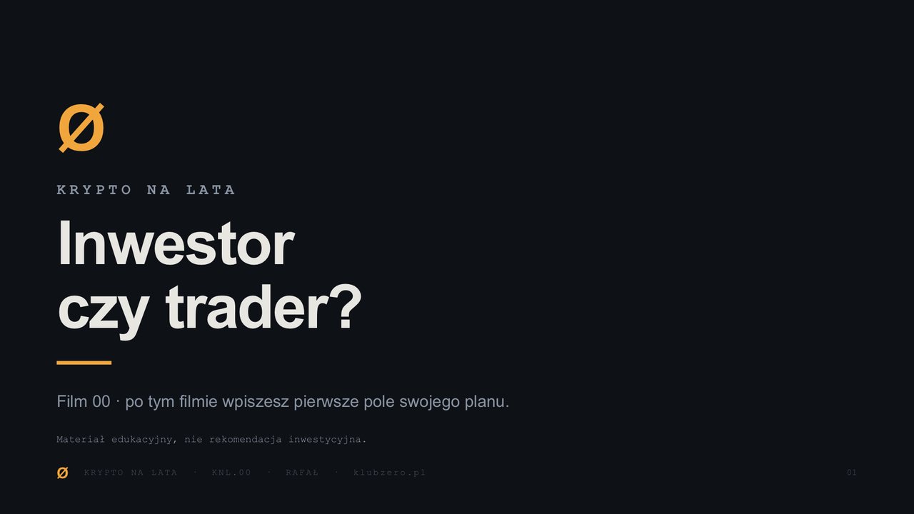 Okładka filmu 00: Inwestor czy trader?